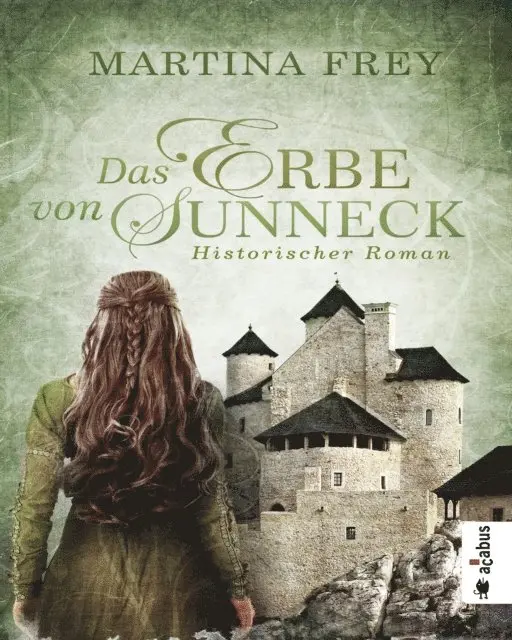 Martina Frey - Das Erbe von Sunneck. Band 2, E-bok. Tillgänglighet: Lägg i varukorg