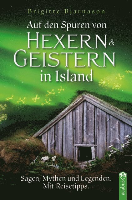 Brigitte Bjarnason - Auf den Spuren von Hexern und Geistern in Island, E-bok