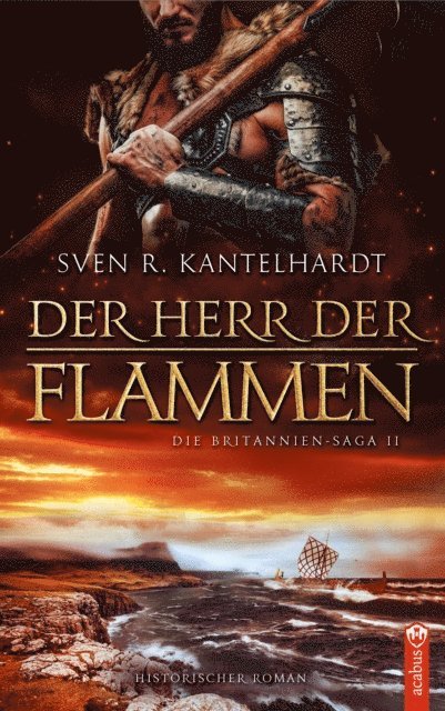 Sven R. Kantelhardt - Der Herr der Flammen, E-bok