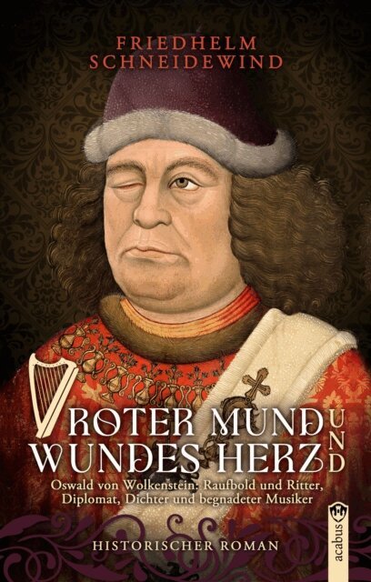 Friedhelm Schneidewind - Roter Mund und wundes Herz, E-bok