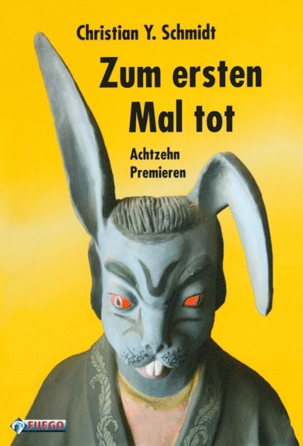 Christian Y. Schmidt - Zum ersten Mal tot, E-bok