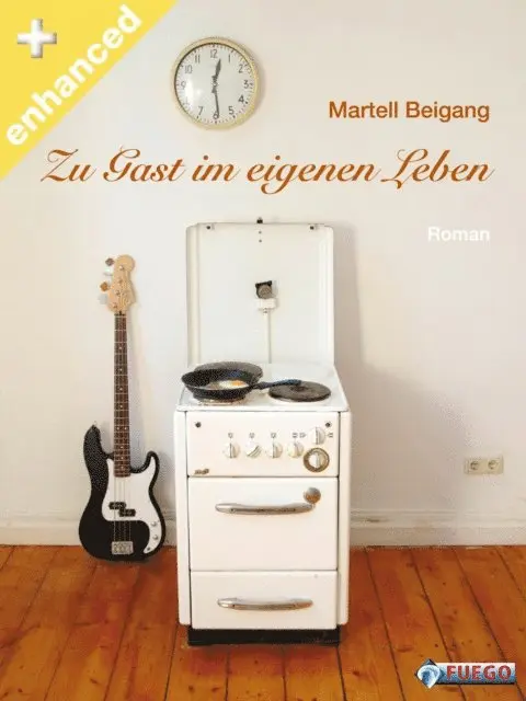 Martell Beigang - Zu Gast im eigenen Leben, E-bok. Tillgänglighet: Lägg i varukorg