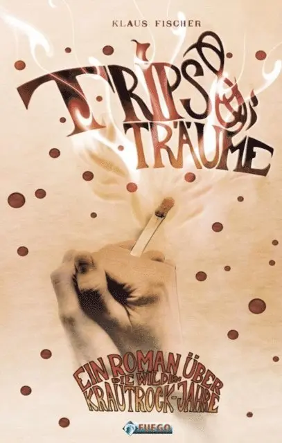 Klaus Fischer - Trips & Träume, E-bok. Tillgänglighet: Lägg i varukorg