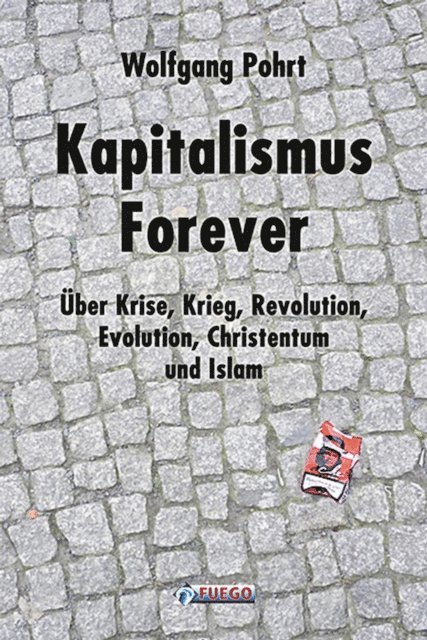 Wolfgang Pohrt - Kapitalismus Forever, E-bok