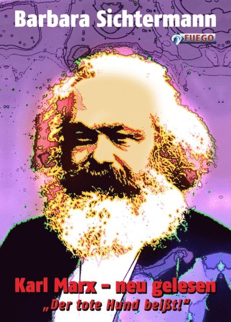 Barbara Sichtermann - Karl Marx - neu gelesen, E-bok