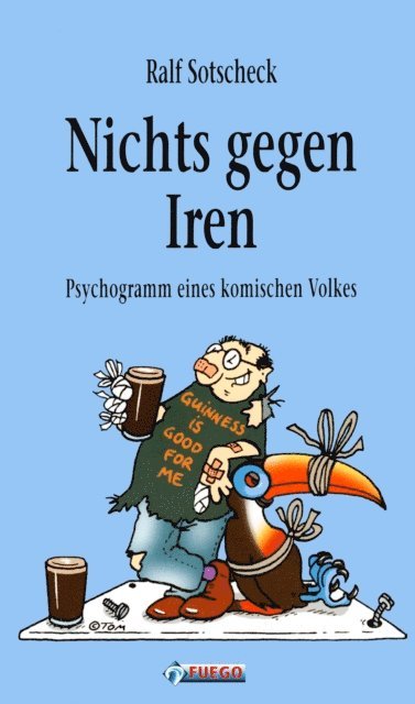 Ralf Sotscheck - Nichts gegen Iren, E-bok