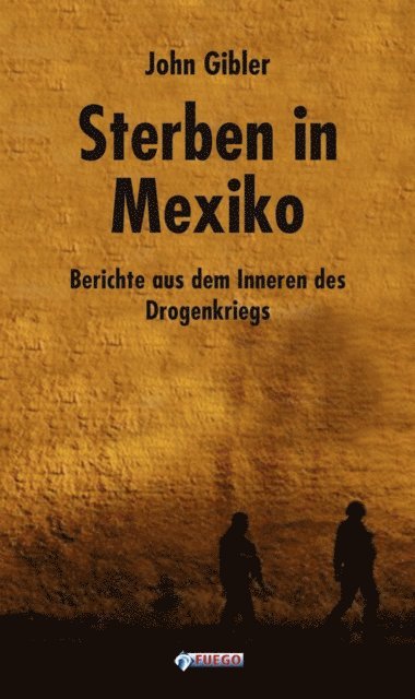 John Gibler - Sterben in Mexiko, E-bok