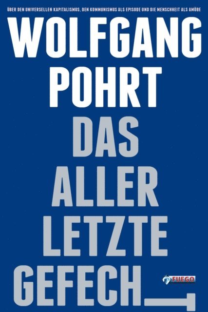 Wolfgang Pohrt - Das allerletzte Gefecht, E-bok
