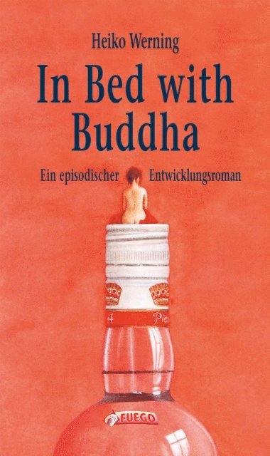 Heiko Werning - In Bed with Buddha, E-bok