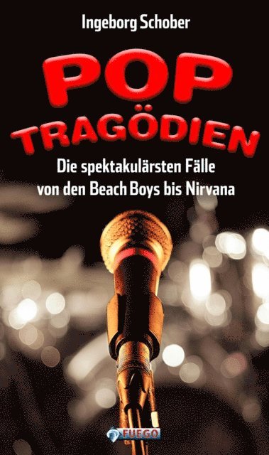 Ingeborg Schober - Pop-Tragödien, E-bok
