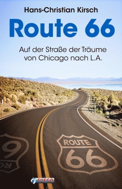 Frederik Hetmann, Hans-Christian Kirsch - Route 66, E-bok