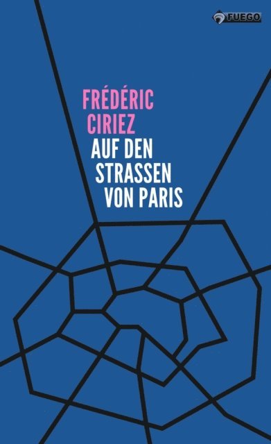 Frederic Ciriez - Auf den Straßen von Paris, E-bok