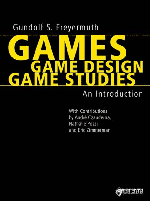 Gundolf S. Freyermuth - Games | Game Design | Game Studies, E-bok