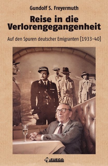 Gundolf S. Freyermuth - Reise in die Verlorengegangenheit, E-bok