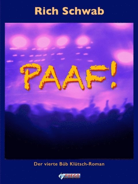 Rich Schwab - Paaf!, E-bok
