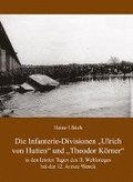 Die Infanterie-Divisionen Ulrich von Hutten und Theodor Krner