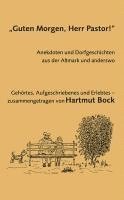 Hartmut Bock - "Guten Morgen, Herr Pastor!", Häftad