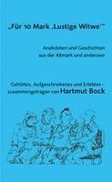 Bock Hartmut - "Für 10 Mark 'Lustige Witwe'", Häftad