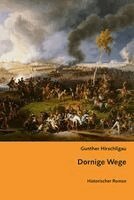 Gunther Hirschligau - Dornige Wege, Häftad