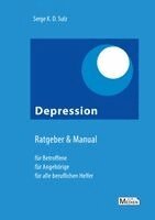 Serge K. D. Sulz - Depression - Ratgeber & Manual, Häftad