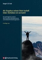 Serge K. D. Sulz - Als Sisyphus seinen Stein losließ. Oder: Verlieben ist verrückt!, Häftad