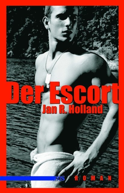 Jan R Holland - Der Escort, E-bok