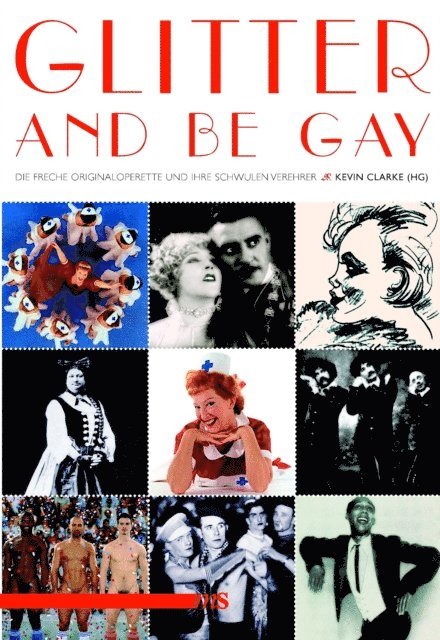 Kevin Clarke - Glitter And Be Gay, E-bok