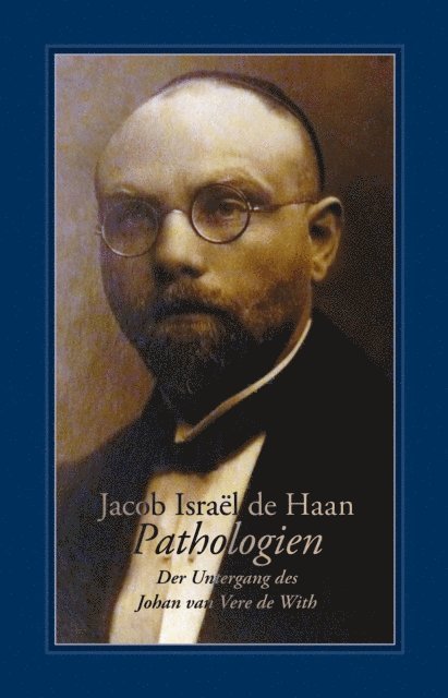 Jacob Israel de Haan - Pathologien, E-bok