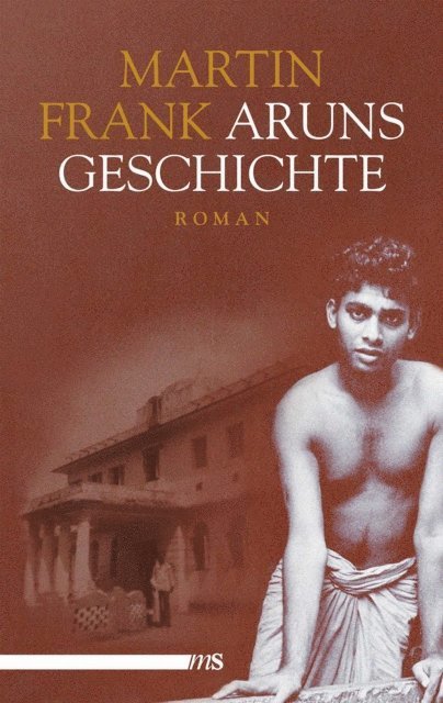Martin Frank - Aruns Geschichte, E-bok