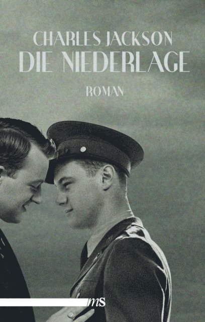 Charles Jackson - Die Niederlage, E-bok