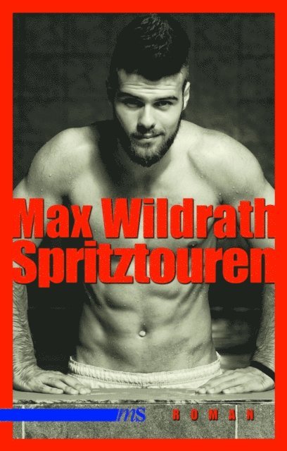 Max Wildrath - Spritztouren, E-bok