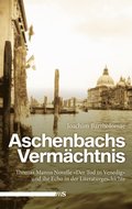 Aschenbachs Vermÿchtnis