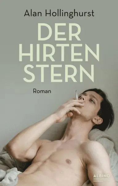 Alan Hollinghurst - Der Hirtenstern, E-bok