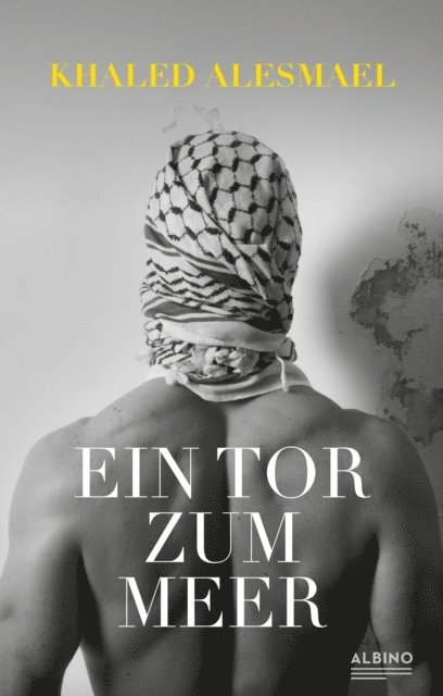 Khaled Alesmael - Ein Tor zum Meer, E-bok