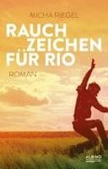 Rauchzeichen f�r Rio