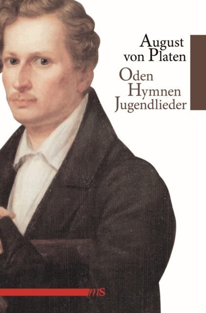 August von Platen - Oden. Hymnen. Jugendlieder, E-bok