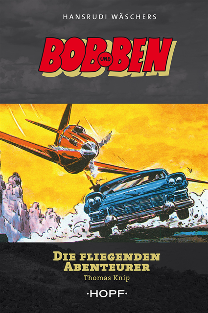 Thomas Knip - Bob und Ben - Die fliegenden Abenteurer, E-bok