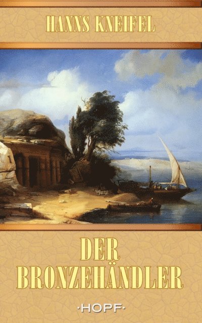 Hanns Kneifel - Der Bronzehändler, E-bok. Tillgänglighet: Lägg i varukorg