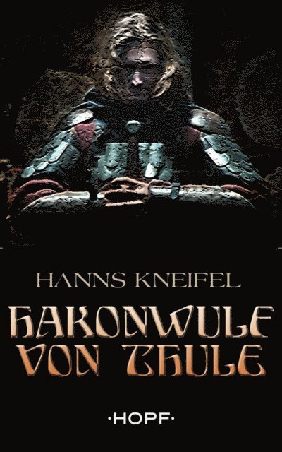 Hanns Kneifel - Hakonwulf von Thule, E-bok. Tillgänglighet: Lägg i varukorg