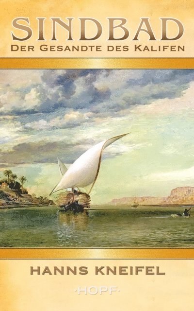 Hanns Kneifel - Sindbad – Der Gesandte des Kalifen, E-bok. Tillgänglighet: Lägg i varukorg