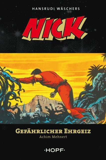 Nick 6: Gefährlicher Ehrgeiz