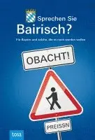 Sprechen Sie Bairisch?, Inbunden. Tillgänglighet: Lägg i varukorg