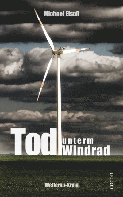 Michael Elsa - Tod unterm Windrad, E-bok
