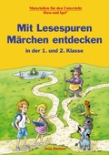 Mit Lesespuren M�rchen entdecken in der 1. und 2. Klasse