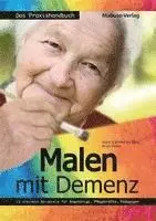 Horst Kießling, Bärbel Kießling, Birgit Osten - Malen mit Demenz - das Praxishandbuch, Häftad. Tillgänglighet: Lägg i varukorg