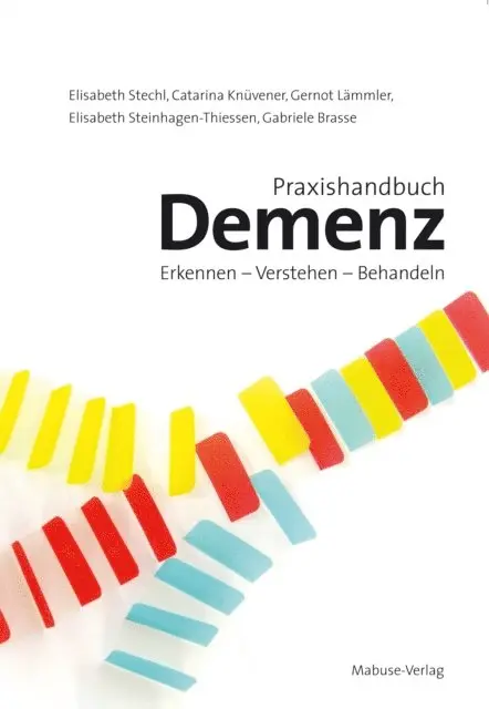 Gabriele Brasse, Elisabeth Steinhagen-Thiessen, Gernot Lammler, Catarina Knuvener, Elisabeth Stechl - Praxishandbuch Demenz, E-bok. Tillgänglighet: Lägg i varukorg