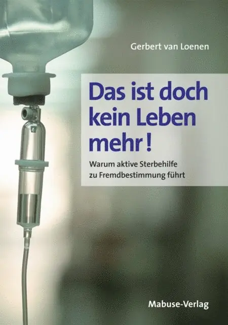 Gerbert van Loenen - Das ist doch kein Leben mehr!, E-bok. Tillgänglighet: Lägg i varukorg