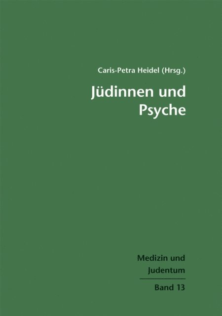 Caris-Petra Heidel - Jüdinnen und Psyche, E-bok