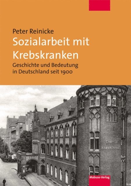 Peter Reinicke - Sozialarbeit mit Krebskranken, E-bok