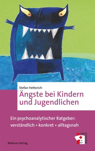 Stefan Hetterich - Ängste bei Kindern und Jugendlichen, E-bok
